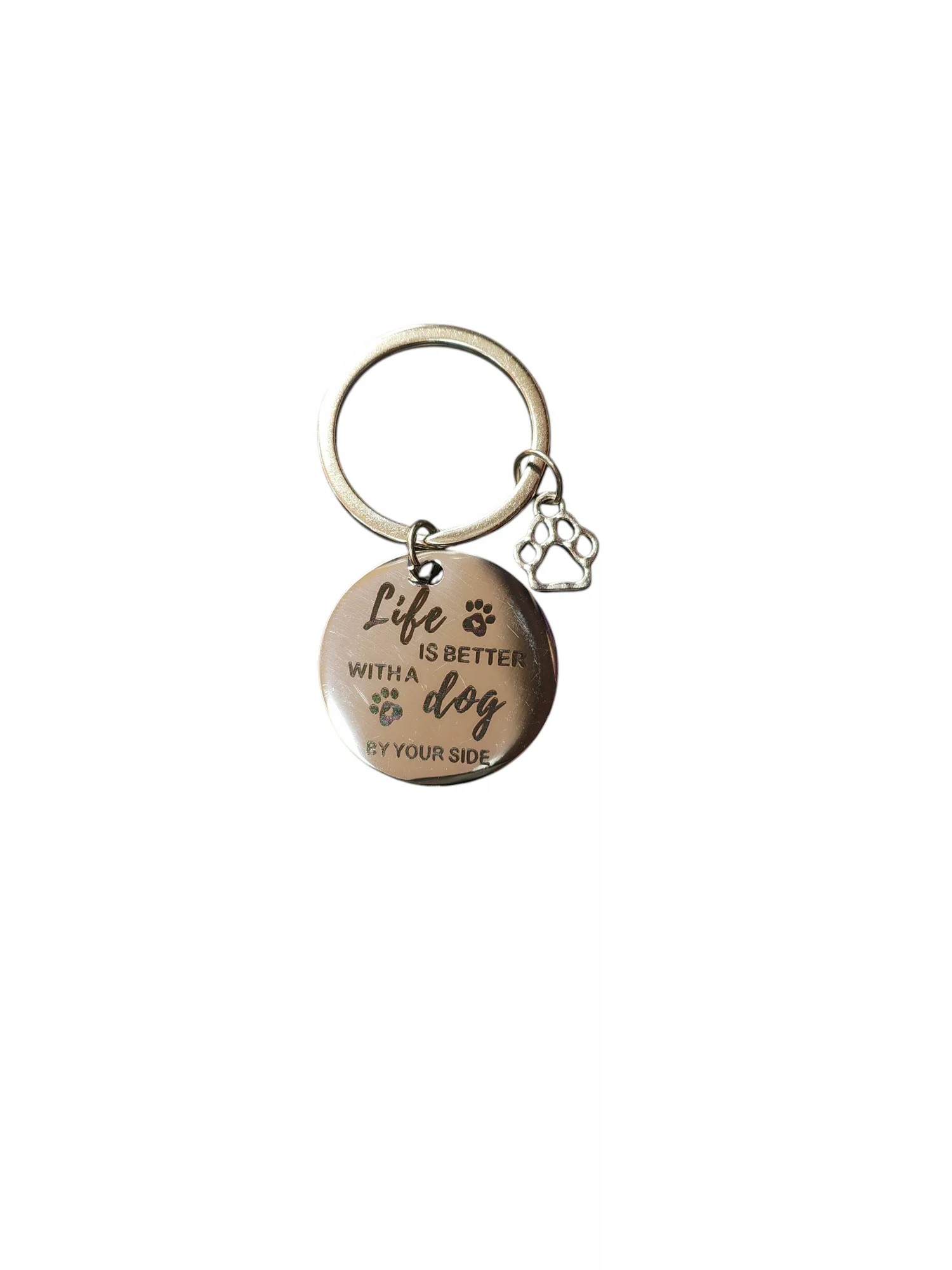 Life IS BETTER WITH A dog BY YOUR SIDE metal keychain